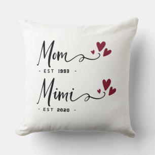 Mom Mimi EST. Mother's Day Gift For Mom Personaliz Throw Pillow