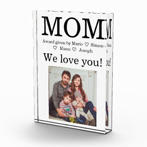 Mom Modern Black and White Cute Funny  Acrylic Award