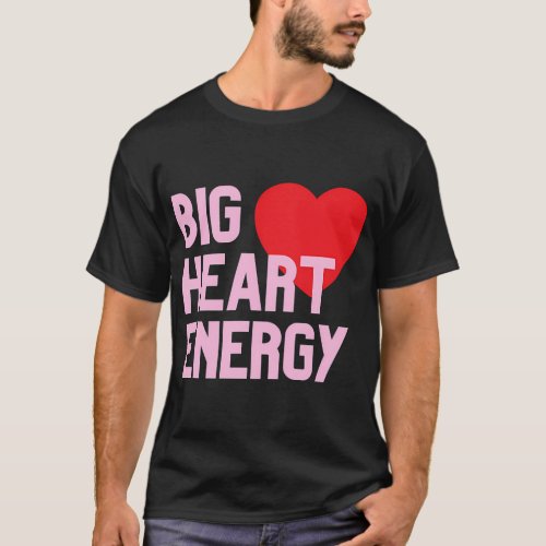 Mom Mom Big He Energy Great For T_Shirt