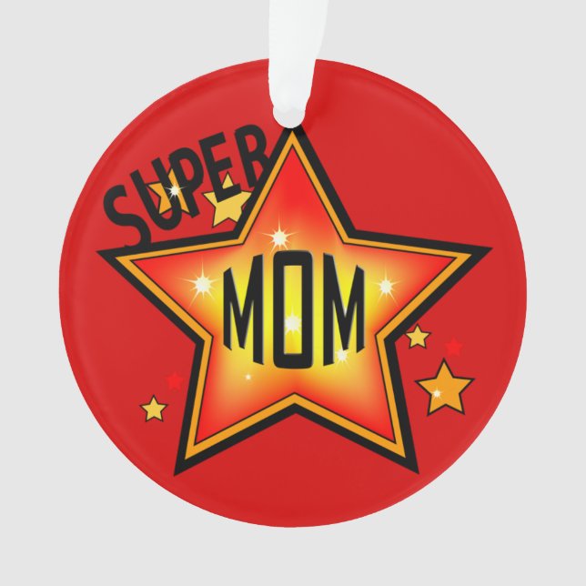 Mom Mother Super Star Christmas Ornament 2 (Front)