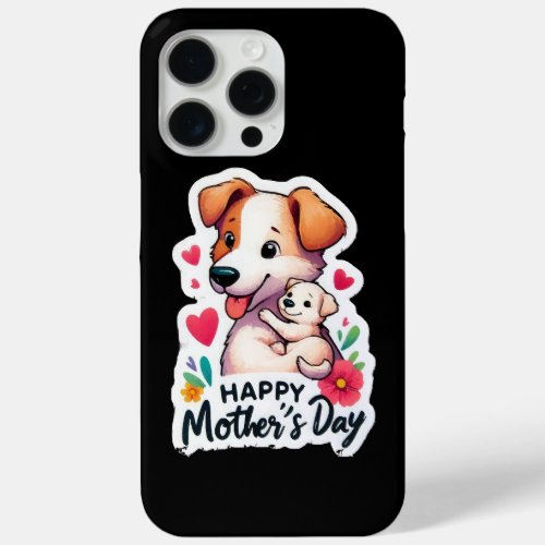 Mom Mothers Day Animal dog iPhone 15 Pro Max Case