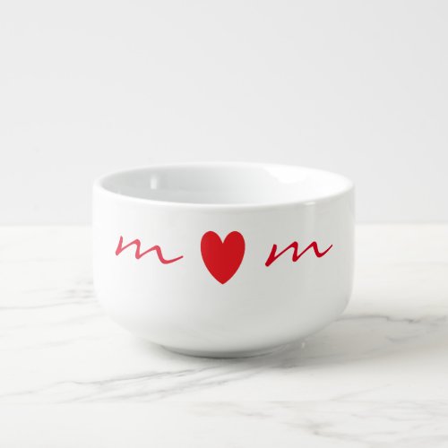 Mom Mothers Day Gifts Cute Red Heart White Classy Soup Mug