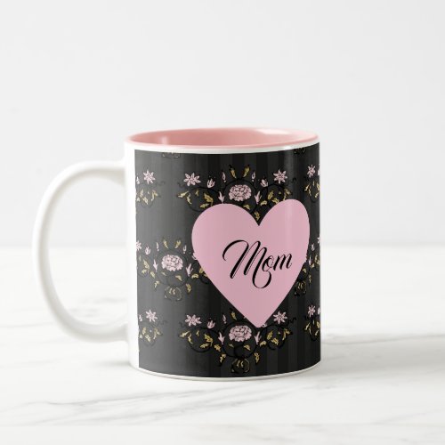 Mom Mothers Day Heart on Vintage Black Floral Two_Tone Coffee Mug
