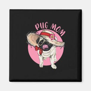 Mom Mother's Day Mama Mommy Mother Pug Magnet