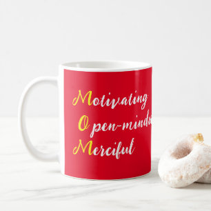 Mom Motivating Open-minded Merciful text Coffee Mug