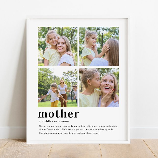 Mom, Mum, Mother Definition Mother's Day 4 Photo Poster (Creator Uploaded)
