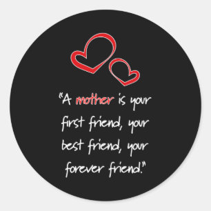 Mom Mummy Mother's Day Love Mother Funny Gift Idea Classic Round Sticker