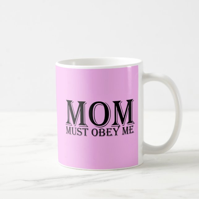 MOM (must obey me) Saying Black Coffee Mug (Right)