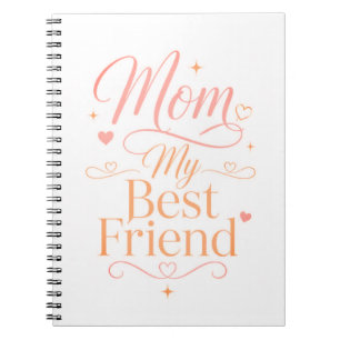Mom My Best Friend Elegant Pink Gold Quote Notebook