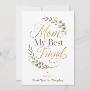 Mom My Best Friend Thank You Card