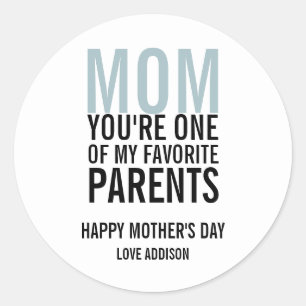 Mom My Favorite Parent Mother's Day Sticker