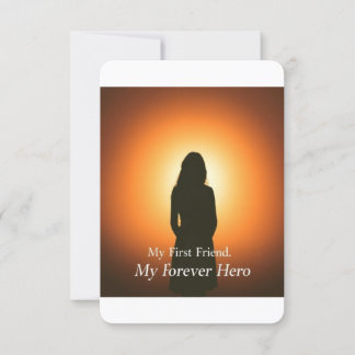 Mom: My First Friend, My Forever Hero | Heartfelt Invitation