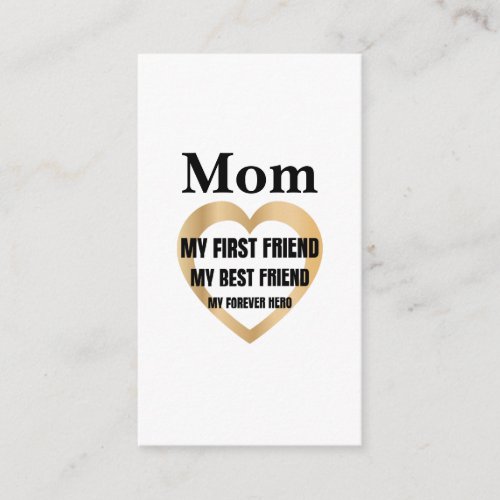 Mom My First Friend Personalized Gift Enclosure Card