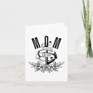 Mom, My Forever Anchor – Nautical Floral Mother's Card
