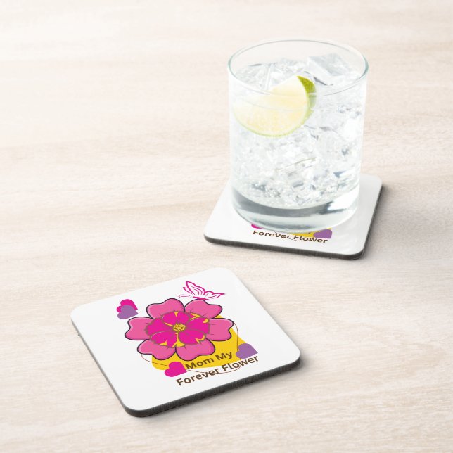 Mom My Forever Flower Design  Beverage Coaster (Right Side)