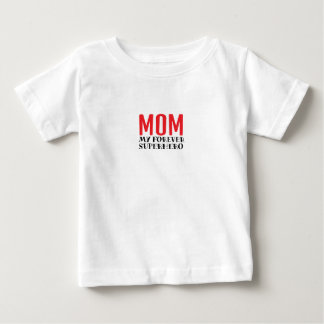 Mom My Forever Superhero black red Baby T-Shirt