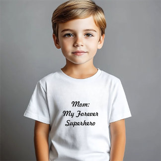 Mom My Forever Superhero T-Shirt