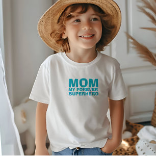 Mom My Forever Superhero turquoise Baby T-Shirt