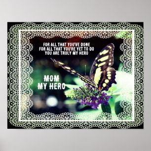 Mom My Hero Butterfly Nature Personalized Poster
