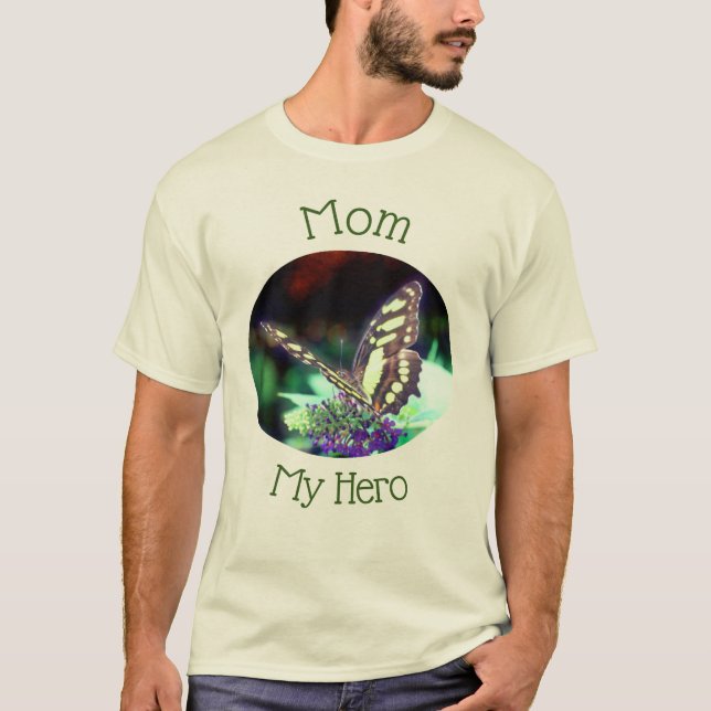 Mom My Hero Butterfly Nature  T-Shirt (Front)