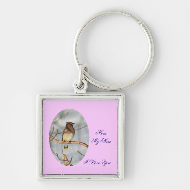 Mom My Hero I Love You Waxwing Bird Keychain (Front)