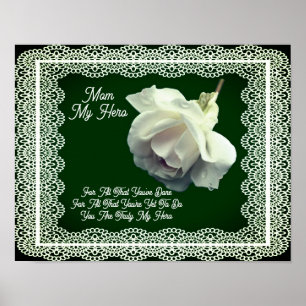 Mom My Hero White Rose Flower Personalized Poster