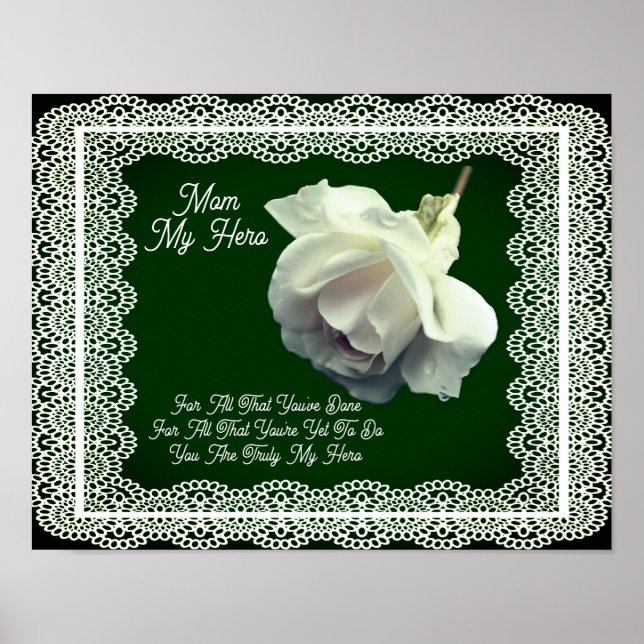 Mom My Hero White Rose Flower Personalized Poster (Front)