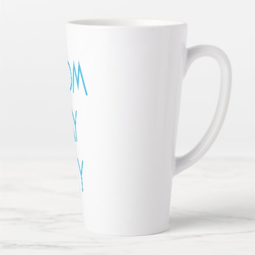 Mom My Sky Latte Mug