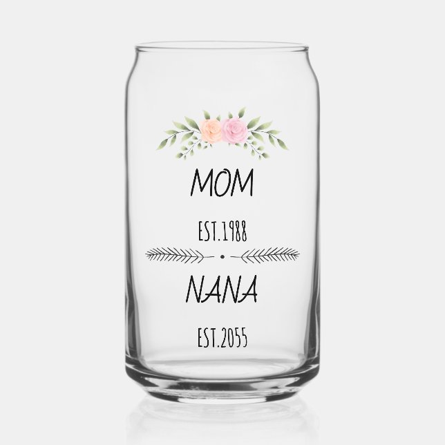 Mom & Nana Custom Floral Family Establishe Year Can Glass (Front)