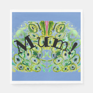 Mom! Napkins