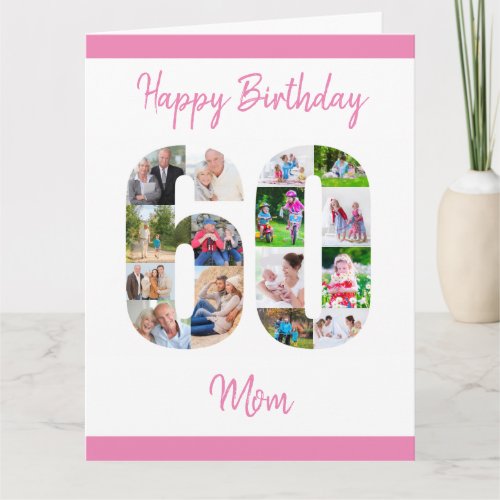 Mom Number 60 Photo Collage Big 60th Birthday Card