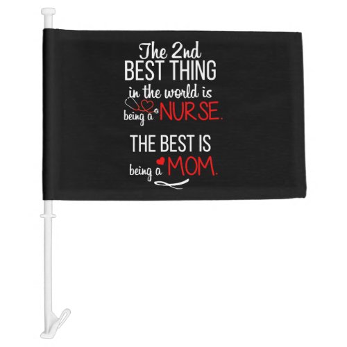 Mom Nurse Car Flag