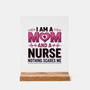 Mom Nurse Nothing Scares Me Vintage Engraving Shir Acrylic Sign