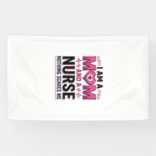 Mom Nurse Nothing Scares Me Vintage Engraving Shir Banner