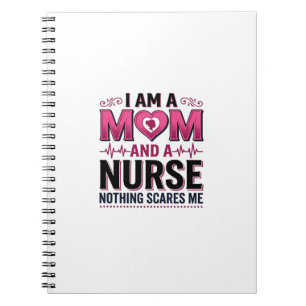 Mom Nurse Nothing Scares Me Vintage Engraving Shir Notebook