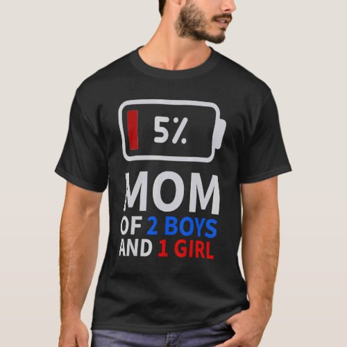 Mom of 2 Boys 1 Girl low battery tired mum family  T_Shirt