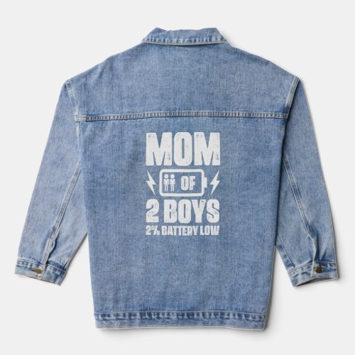 Mom Of 2 Boys 2 Battery Low  Twin Boys  Denim Jacket