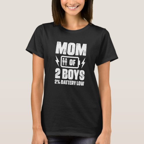 Mom Of 2 Boys 2 Battery Low  Twin Boys T_Shirt