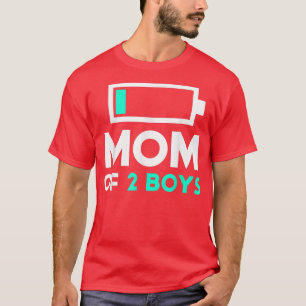 Mom of 2 Boys from Son to Mothers Day Birthday Wom T-Shirt