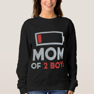 Mom of 2 Boys Gift from Son Mothers Day Birthday W Sweatshirt