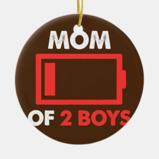 Mom of 2 boys low battery For Mother's Day Ceramic Ornament