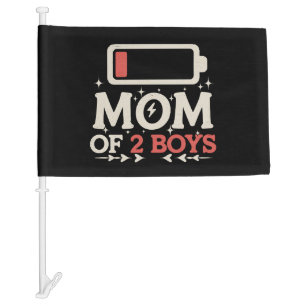 Mom Of 2 Boys Low Battery Funny Mother's Day Car Flag