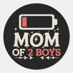 Mom Of 2 Boys Low Battery Funny Mother's Day Classic Round Sticker