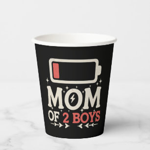 Mom Of 2 Boys Low Battery Funny Mother's Day Paper Cups