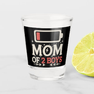 Mom Of 2 Boys Low Battery Funny Mother's Day Shot Glass