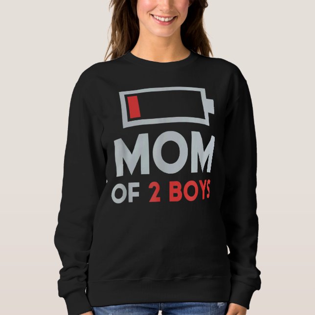 Mom Of 2 Boys Sweatshirt (Front)