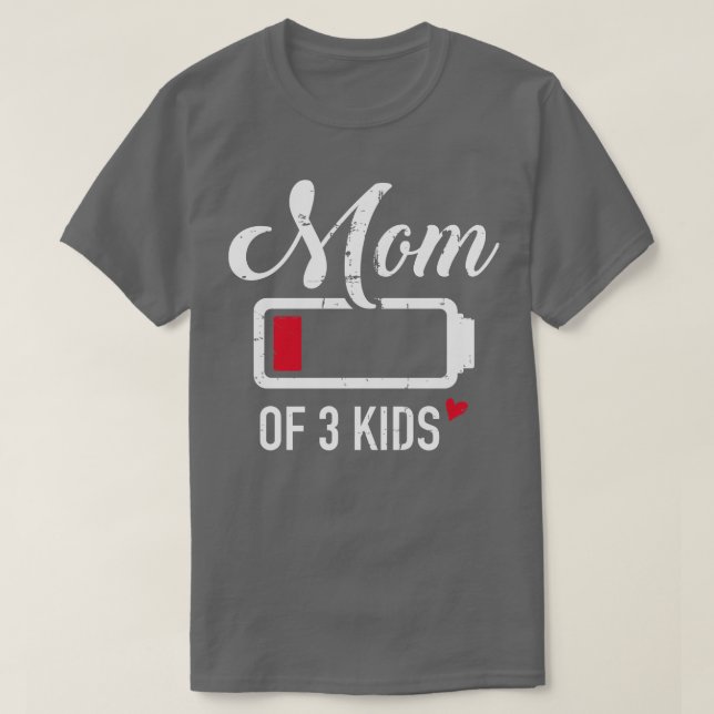 Mom of 3 kids low battery T-Shirt (Design Front)