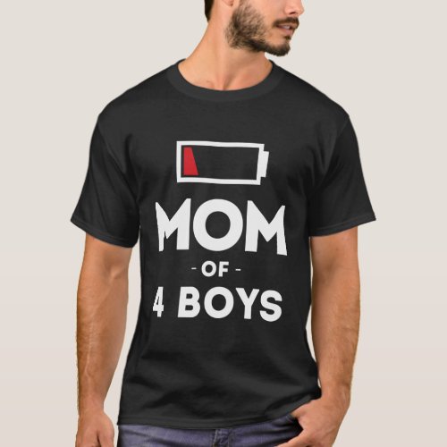 Mom Of 4 For Mother Mom T_Shirt