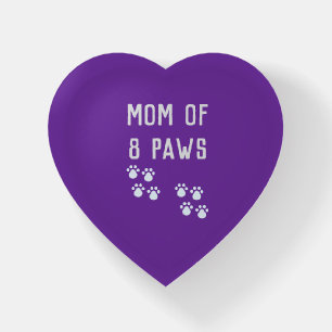 Mom of 8 paws paperweight