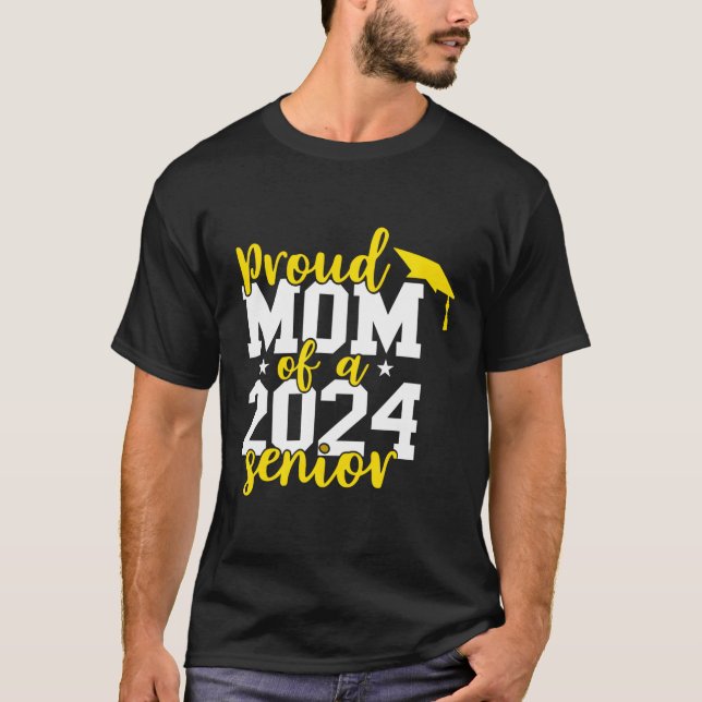 Mom Of A 2024 Senior Graduation Graduate T-Shirt (Front)